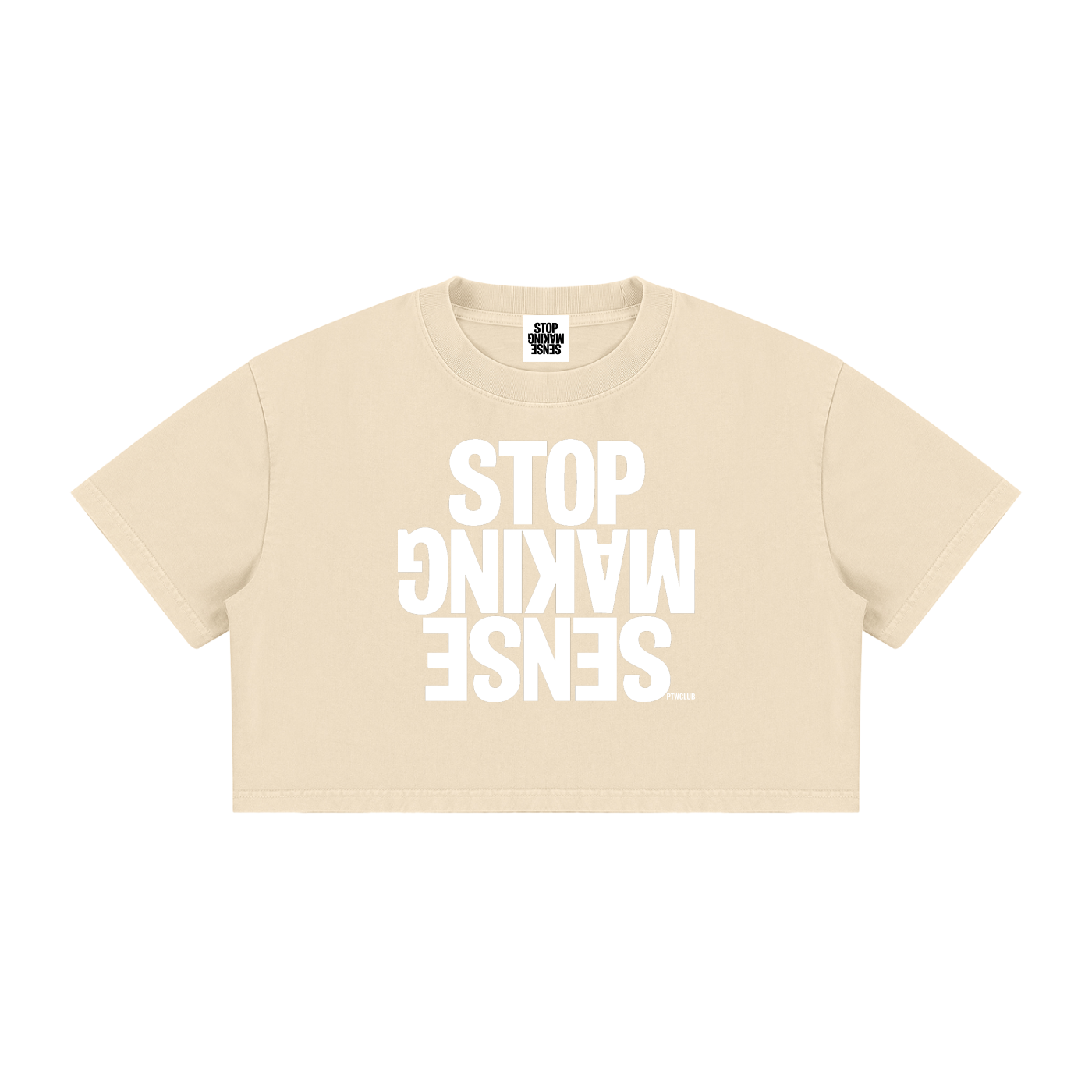 ‘STOP MAKING SENSE’ Crop T-shirt