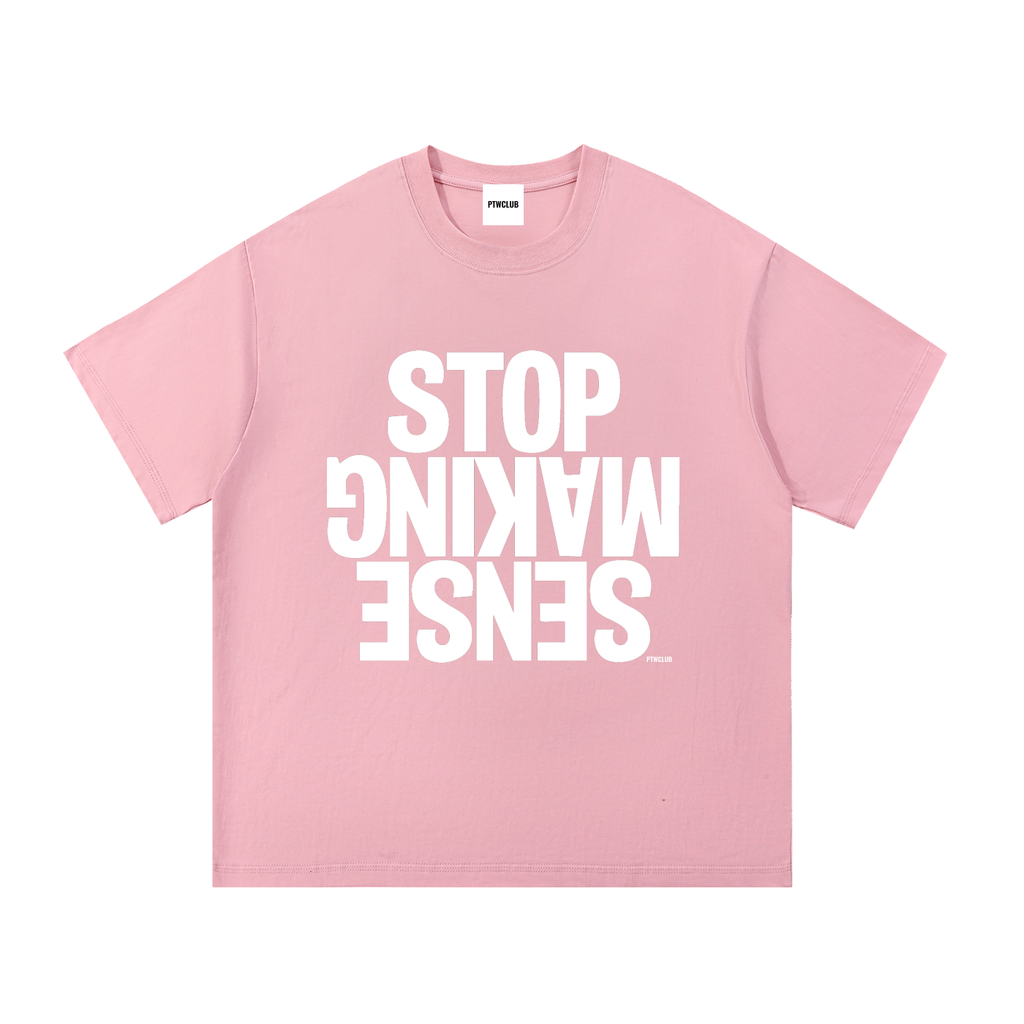 “STOP MAKING SENSE” Essential T-Shirt