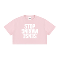 ‘STOP MAKING SENSE’ Crop T-shirt