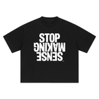 ‘STOP MAKING SENSE’ Boxy Oversized T-Shirt