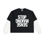 ‘STOP MAKING SENSE’ Layered Contrast Sleeve  T-Shirt