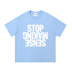 “STOP MAKING SENSE” Essential T-Shirt