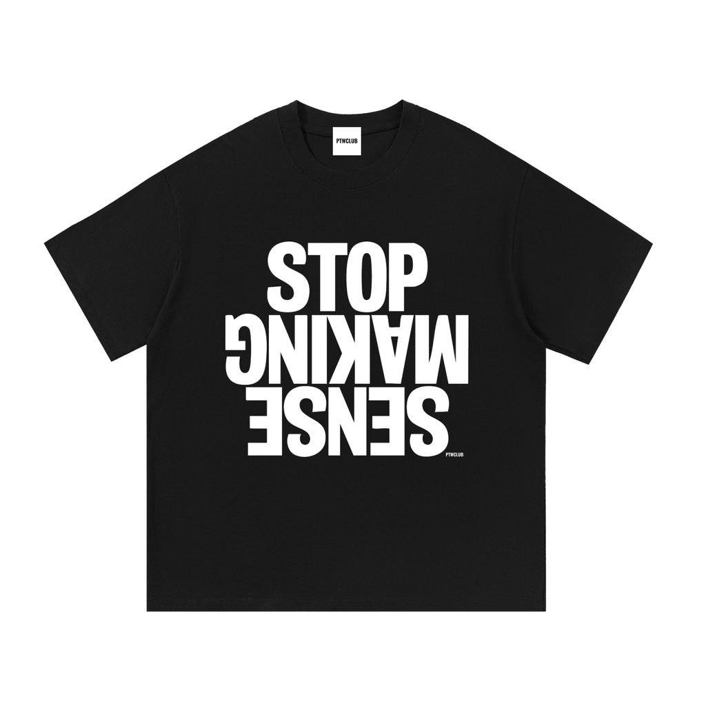 “STOP MAKING SENSE” Essential T-Shirt