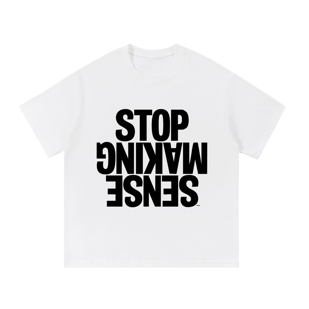 “STOP MAKING SENSE” Essential T-Shirt