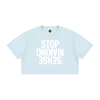 ‘STOP MAKING SENSE’ Crop T-shirt