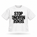 STOP MAKING SENSE Boxy Tee — White floating garment front view