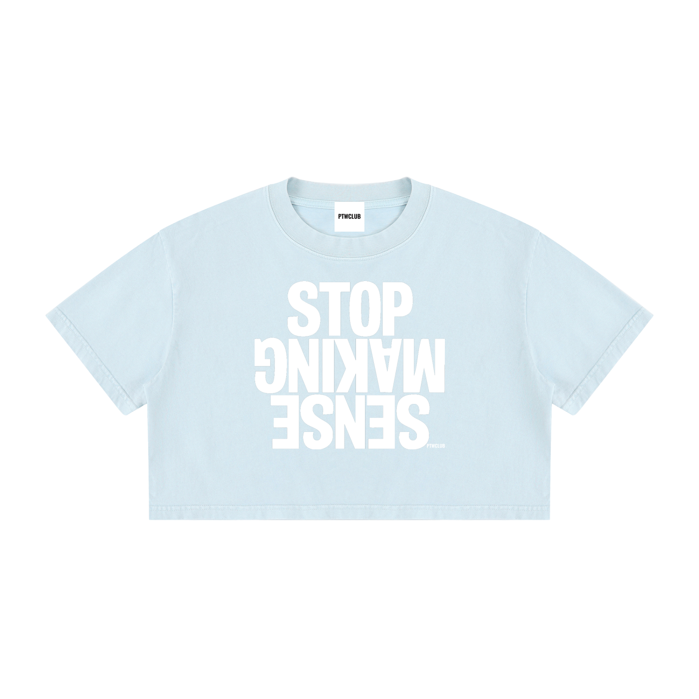 ‘STOP MAKING SENSE’ Crop T-shirt