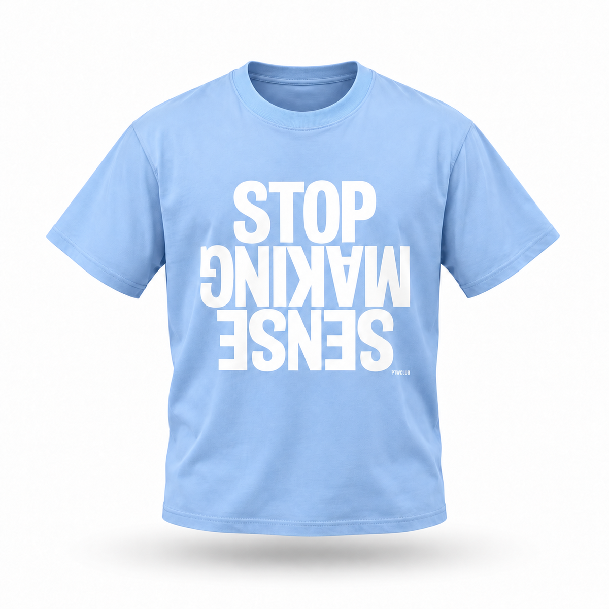STOP MAKING SENSE Essential Tee — Blue / Black / Pink floating garment front view