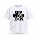 “STOP MAKING SENSE” Essential Oversized T-Shirt floating garment front view